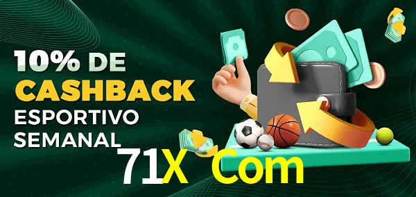10% de bônus de cashback na 71X Com