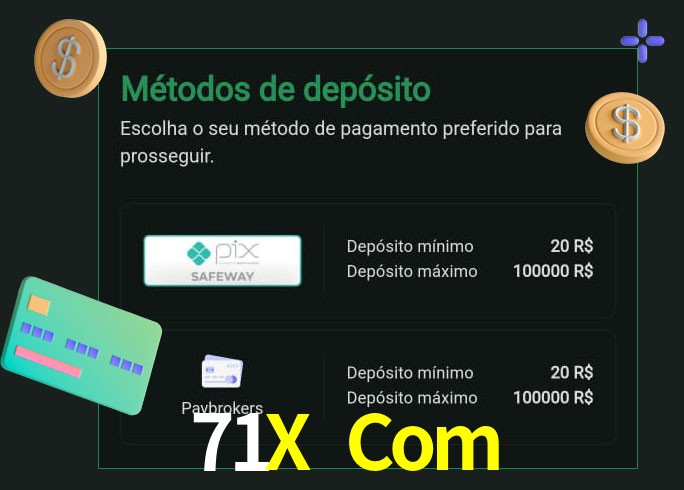 O cassino 71X Com oferece uma grande variedade de métodos de pagamento
