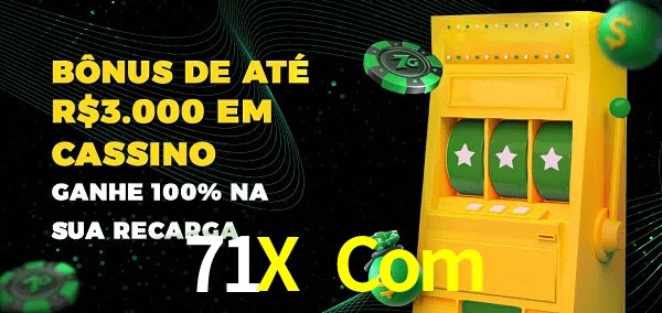 71X Com melhor bônus de depósito